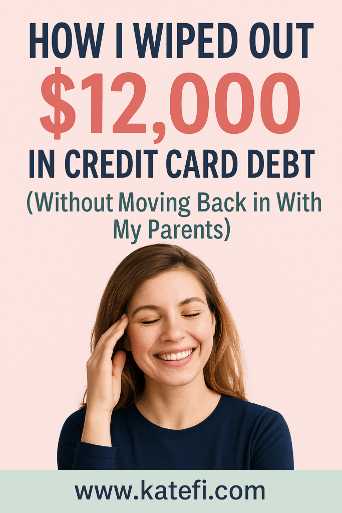 How I Wiped Out $12,000 in Credit Card Debt (Without Moving Back in With My Parents)