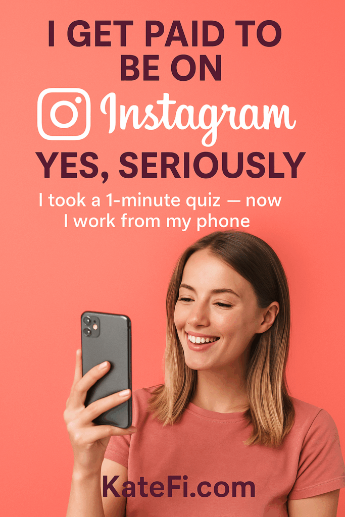 I Get Paid to Be on Instagram — Yes, Seriously
