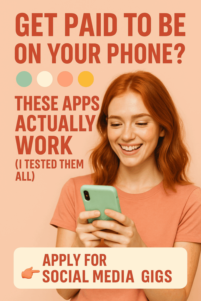 Get Paid to Be on Your Phone? These Apps Actually Work (I Tested Them All)