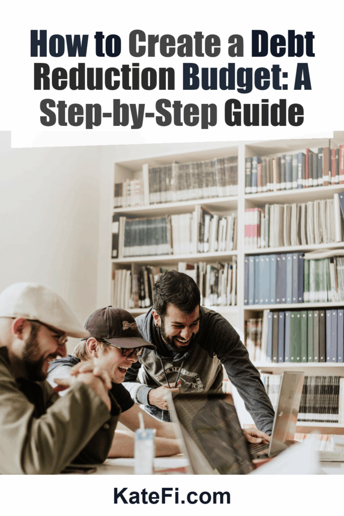 How to Create a Debt Reduction Budget: A Step-by-Step Guide – Pinterest cover