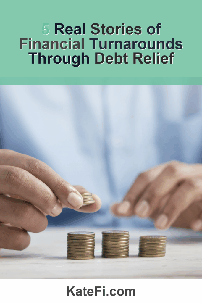 5 Real Stories of Financial Turnarounds Through Debt Relief – Pinterest cover