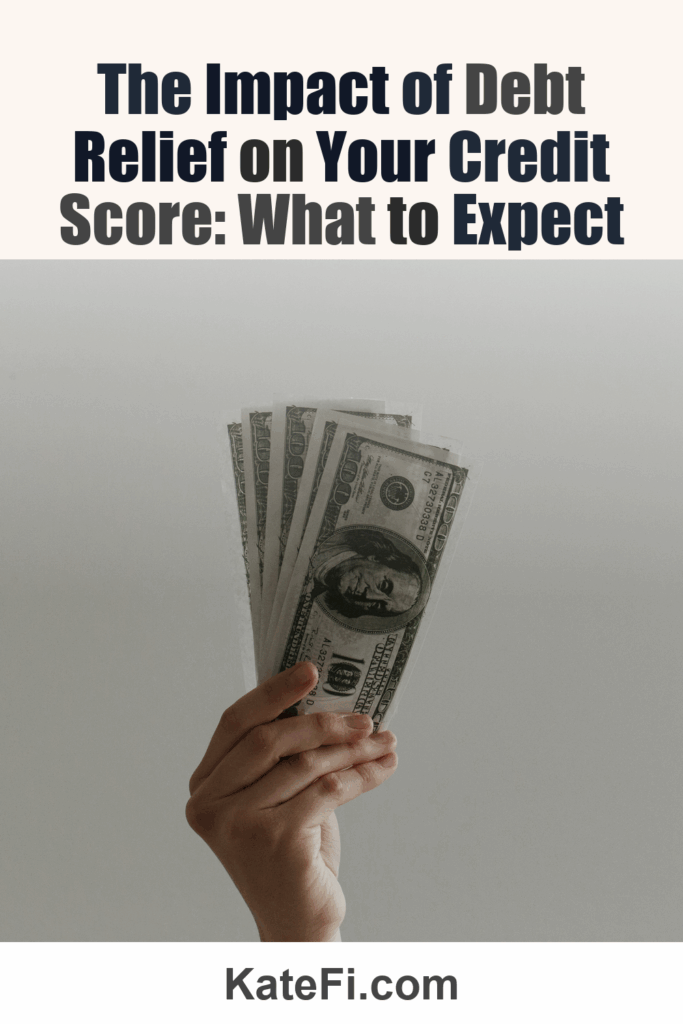 The Impact of Debt Relief on Your Credit Score: What to Expect – Pinterest cover