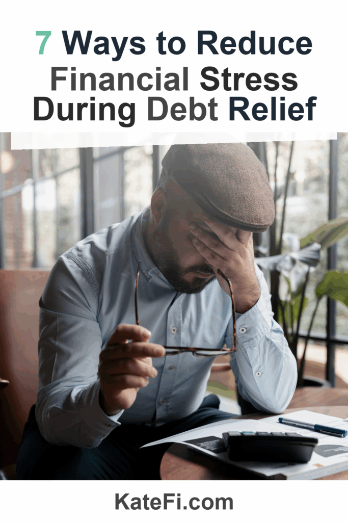 7 Ways to Reduce Financial Stress During Debt Relief – Pinterest cover