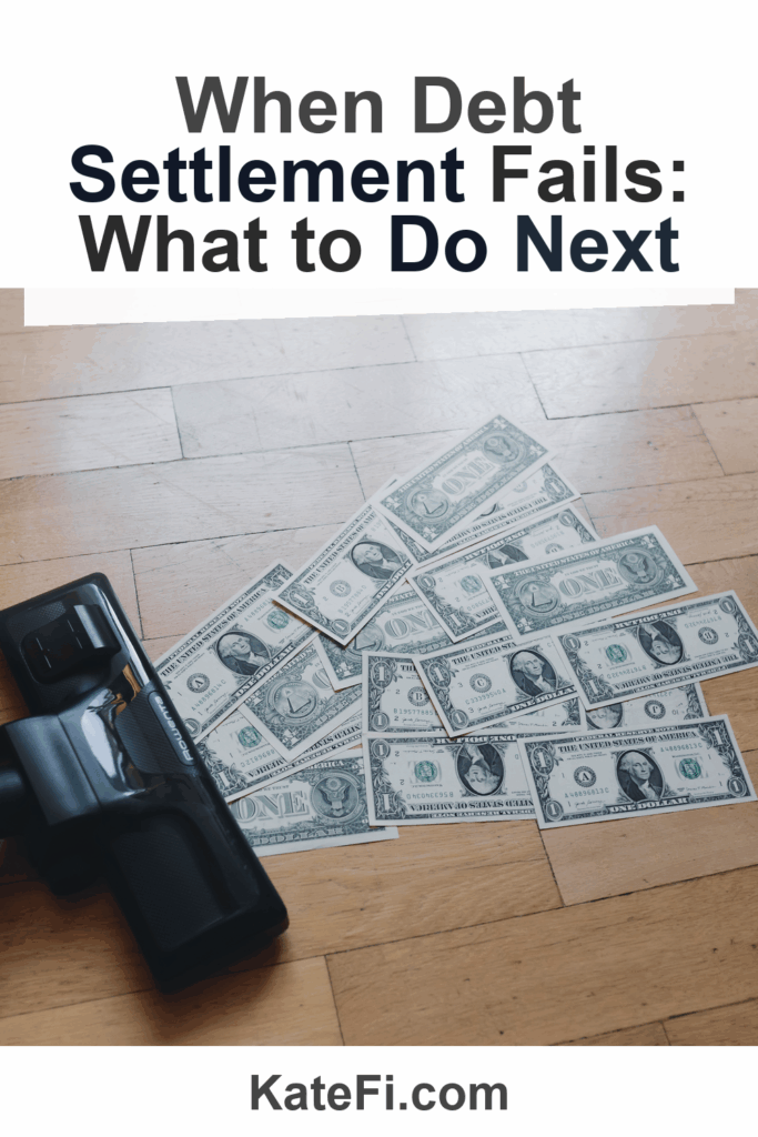 When Debt Settlement Fails: What to Do Next – Pinterest cover