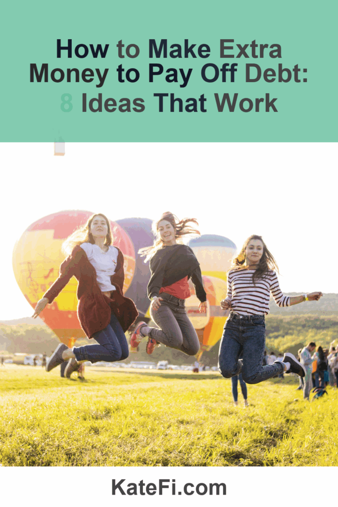 How to Make Extra Money to Pay Off Debt: 8 Ideas That Work – Pinterest cover