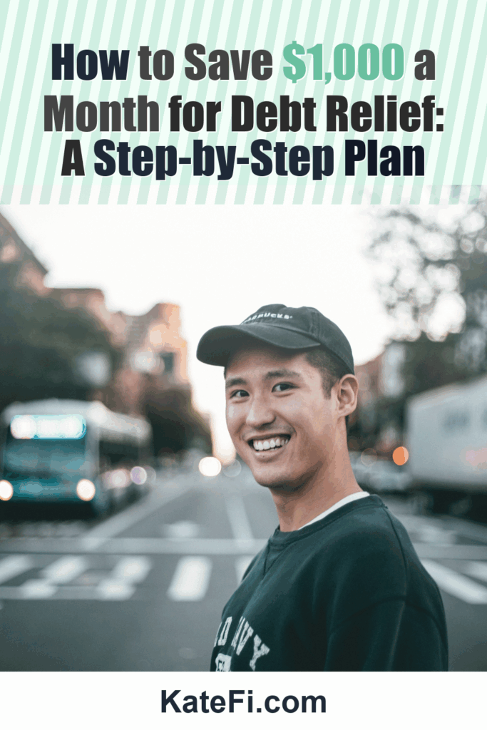 How to Save $1,000 a Month for Debt Relief: A Step-by-Step Plan – Pinterest cover