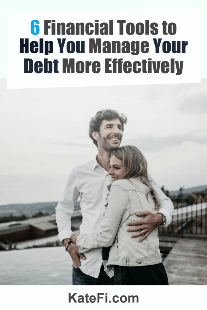 6 Financial Tools to Help You Manage Your Debt More Effectively – Pinterest cover