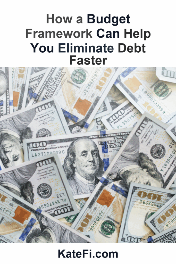 How a Budget Framework Can Help You Eliminate Debt Faster – Pinterest cover