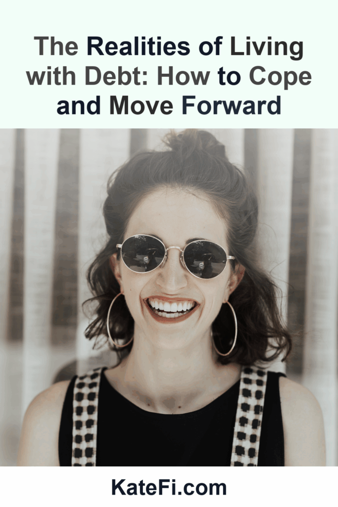 The Realities of Living with Debt: How to Cope and Move Forward – Pinterest cover