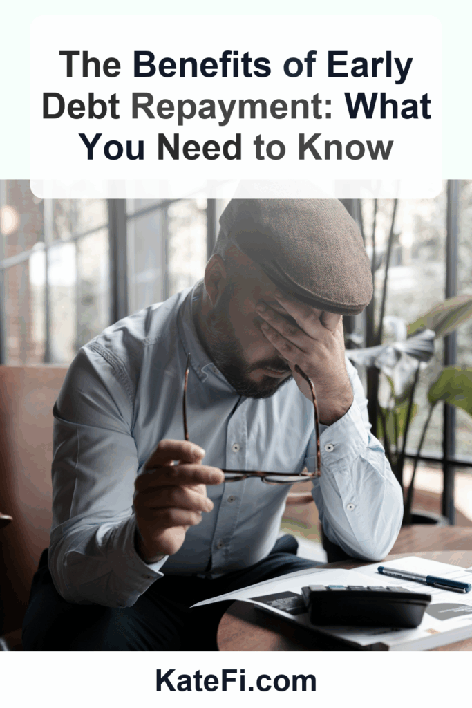 The Benefits of Early Debt Repayment: What You Need to Know – Pinterest cover