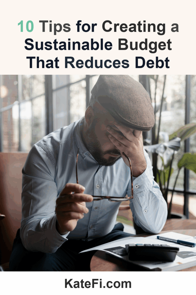 10 Tips for Creating a Sustainable Budget That Reduces Debt – Pinterest cover