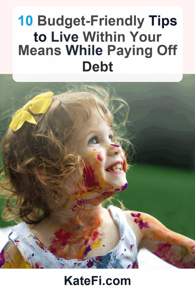 10 Budget-Friendly Tips to Live Within Your Means While Paying Off Debt – Pinterest cover