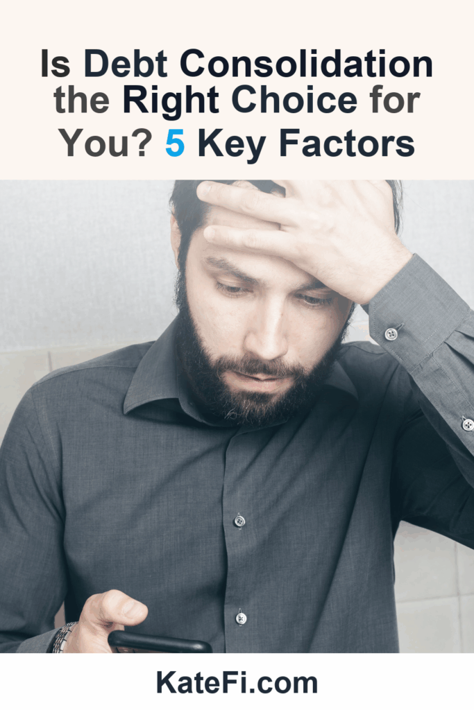 Is Debt Consolidation the Right Choice for You? 5 Key Factors – Pinterest cover