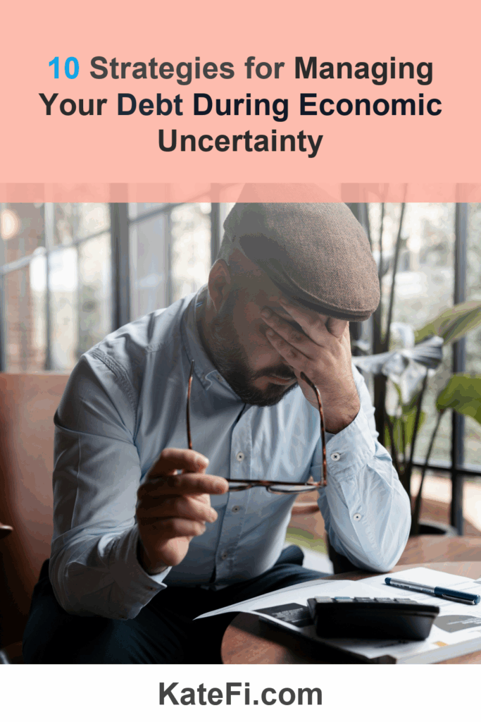 10 Strategies for Managing Your Debt During Economic Uncertainty – Pinterest cover
