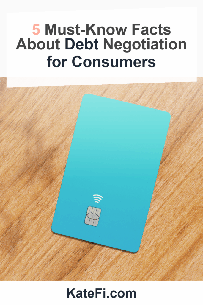 5 Must-Know Facts About Debt Negotiation for Consumers – Pinterest cover