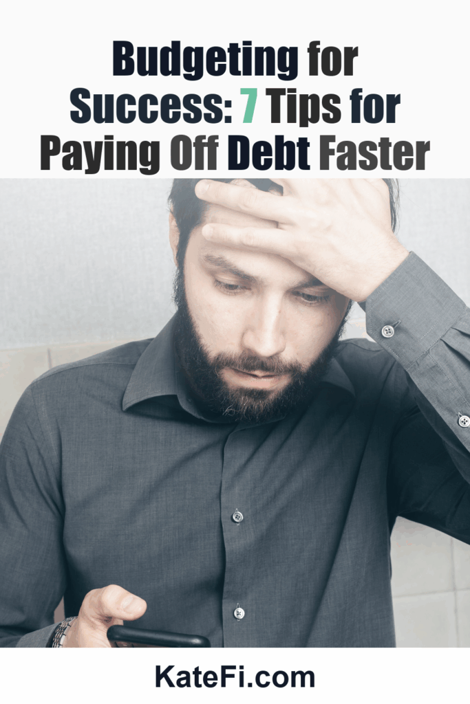 Budgeting for Success: 7 Tips for Paying Off Debt Faster – Pinterest cover