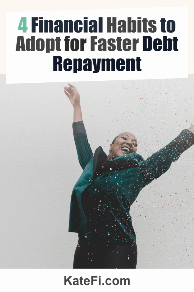 4 Financial Habits to Adopt for Faster Debt Repayment – Pinterest cover