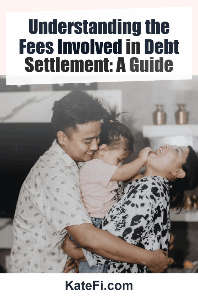 Understanding the Fees Involved in Debt Settlement: A Guide – Pinterest cover