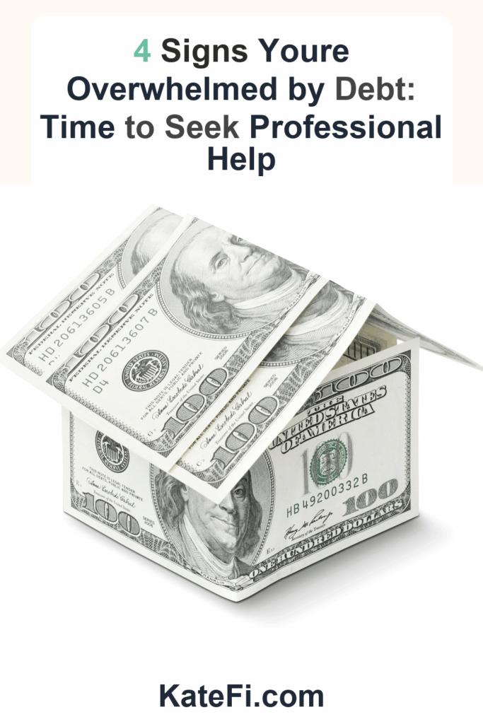 4 Signs Youre Overwhelmed by Debt: Time to Seek Professional Help – Pinterest cover