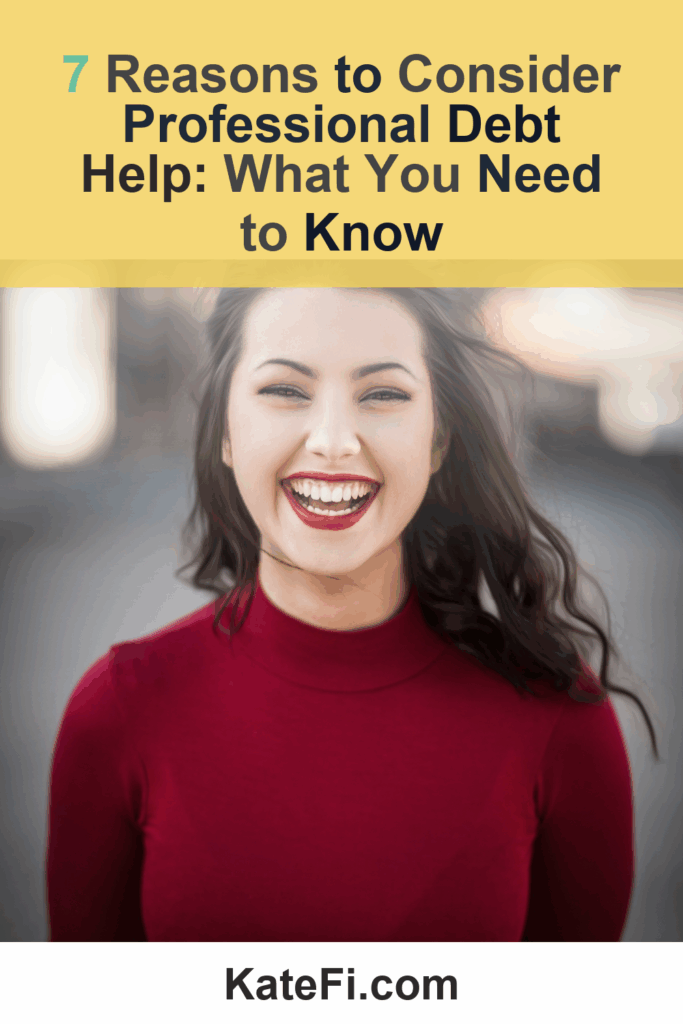 7 Reasons to Consider Professional Debt Help: What You Need to Know – Pinterest cover