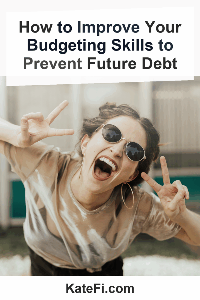 How to Improve Your Budgeting Skills to Prevent Future Debt – Pinterest cover