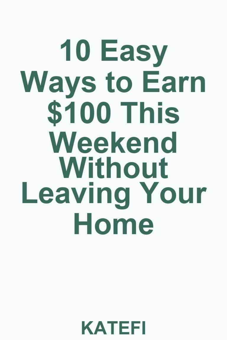 10 Easy Ways to Earn $100 This Weekend Without Leaving Your Home – Pinterest cover