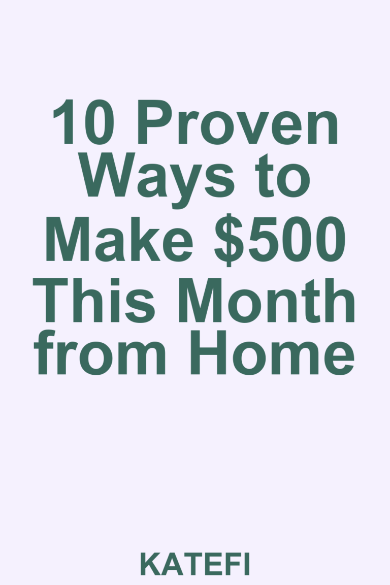 10 Proven Ways to Make $500 This Month from Home – Pinterest cover