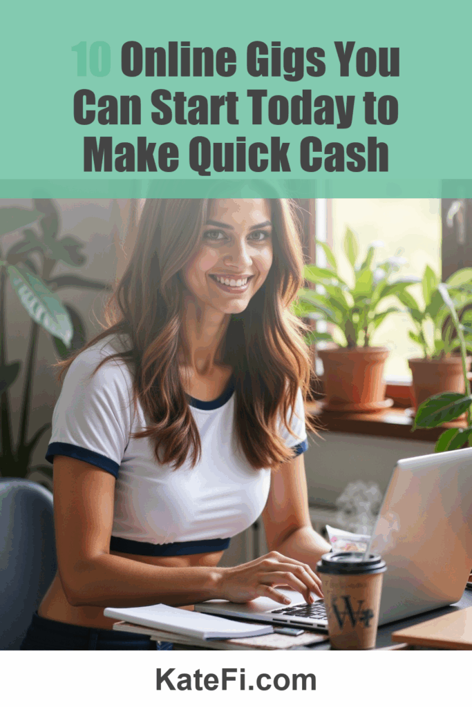 10 Online Gigs You Can Start Today to Make Quick Cash – Pinterest cover