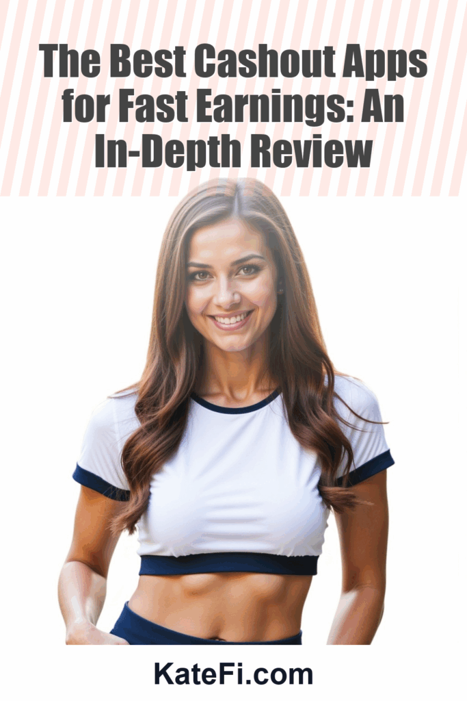 The Best Cashout Apps for Fast Earnings: An In-Depth Review – Pinterest cover