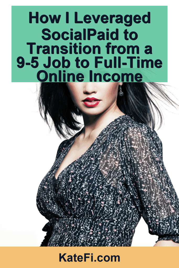 How I Leveraged SocialPaid to Transition from a 9-5 Job to Full-Time Online Income – Pinterest cover