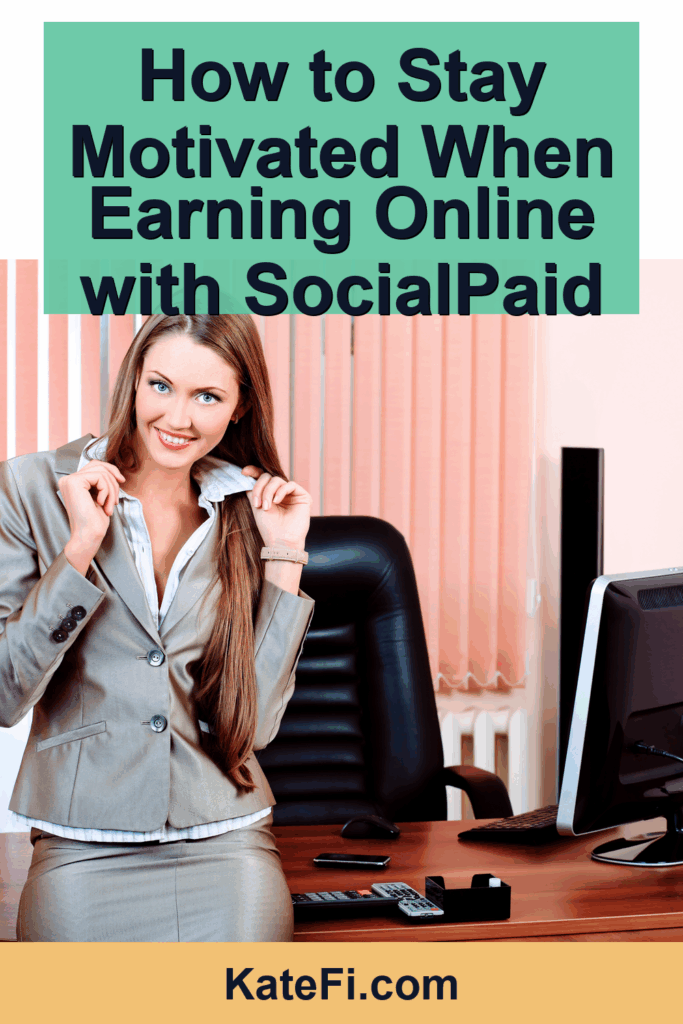 How to Stay Motivated When Earning Online with SocialPaid – Pinterest cover