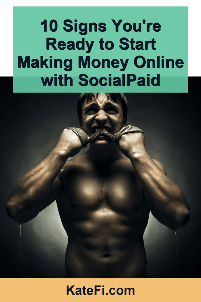 10 Signs You're Ready to Start Making Money Online with SocialPaid – Pinterest cover