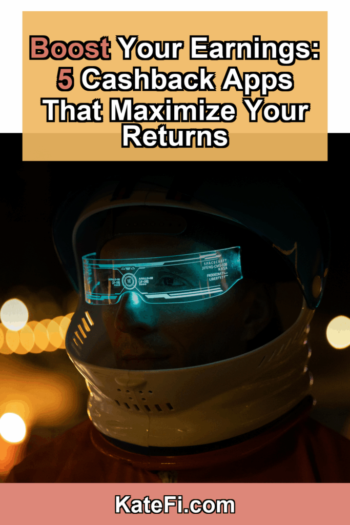 My Favorite Cashback Apps: 5 That Deliver the Best Returns – Pinterest cover