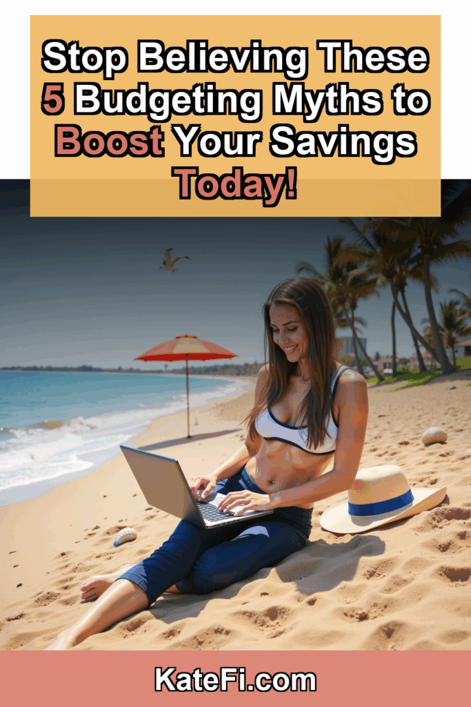 5 Popular Myths About Budgeting You Should Stop Believing – Pinterest cover