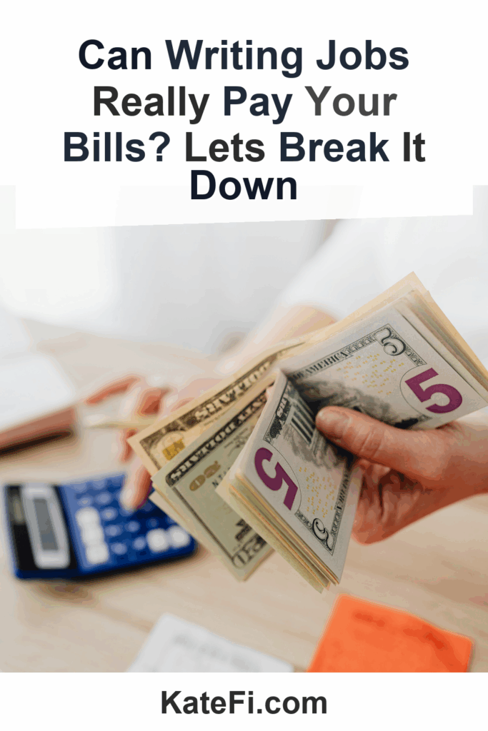 Can Writing Jobs Really Pay Your Bills? Lets Break It Down – Pinterest cover