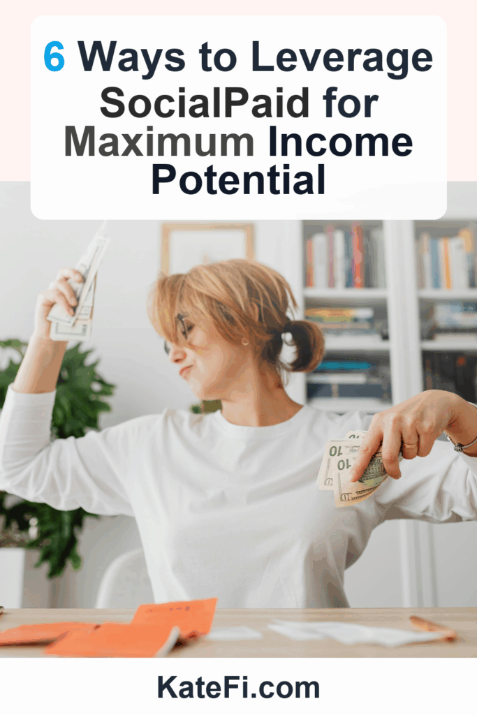 6 Ways to Leverage SocialPaid for Maximum Income Potential – Pinterest cover