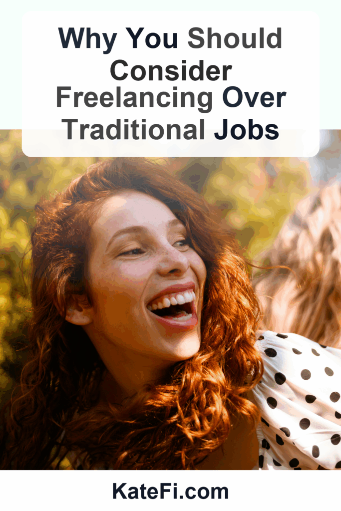 Why You Should Consider Freelancing Over Traditional Jobs – Pinterest cover
