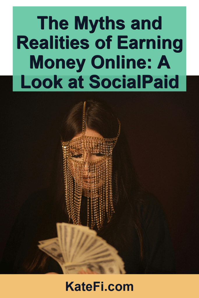 The Myths and Realities of Earning Money Online: A Look at SocialPaid – Pinterest cover