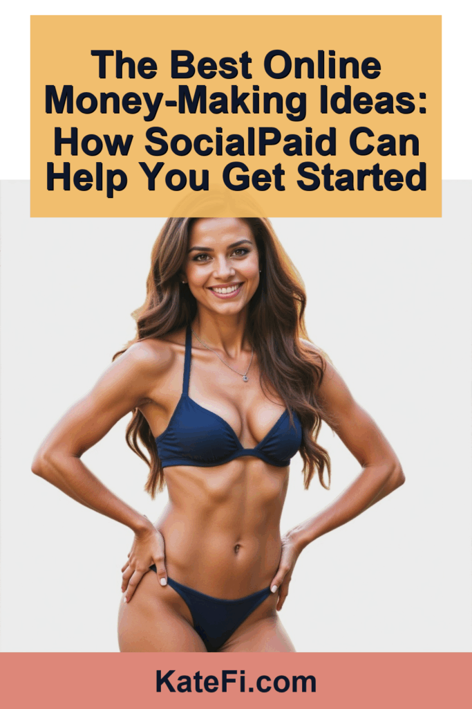The Best Online Money-Making Ideas: How SocialPaid Can Help You Get Started – Pinterest cover